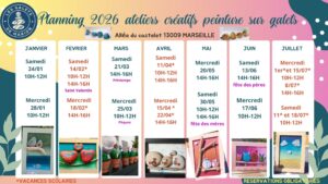 Planning Atelier 2026 peinture sur galets Marseille 9 eme activité a partager entre amis ou ne famille les galets de Marion reservation 0780967849