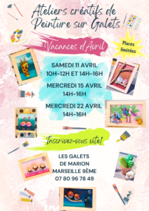 Les ateliers peintures sur galets vacances avril 2026 les galets de Marion Marseille 9eme