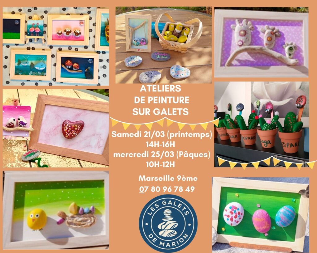 atelier peinture galets printemps paques2026 Ateliers loisir créatif pou tout public Marseille 9 eme Les GALETS DE MARION