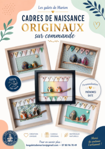 Flyer création de cadre de naissance personnalisés en galets peints les galets de Marion